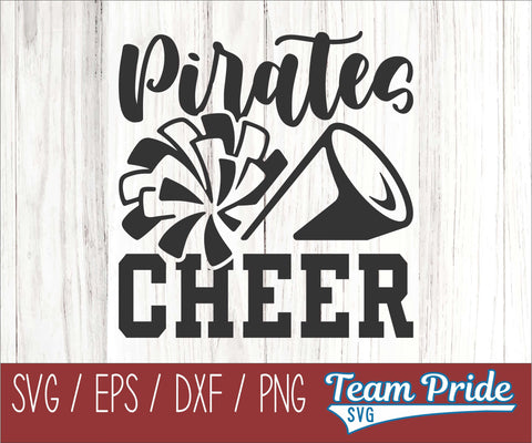 Pirates Cheer SVG Digital Download Printable - SVG, EPS, DXF, PNG SVG Team Pride SVG 