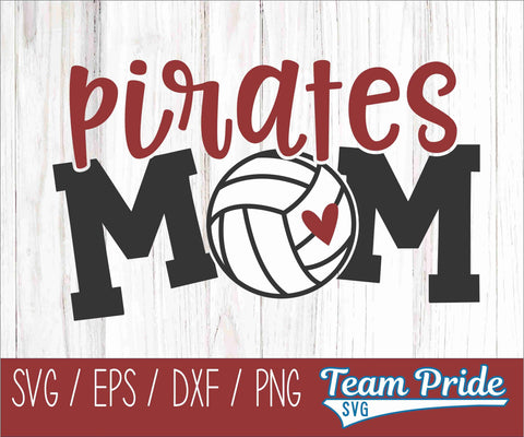Pirates Volleyball Mom SVG Digital Download Printable - SVG, EPS, DXF, PNG SVG Team Pride SVG 