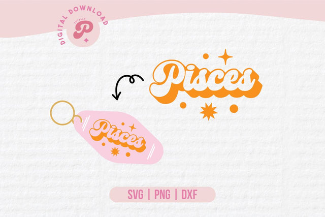 Pisces Zodiac Motel Keychain SVG SVG Totally Posie 