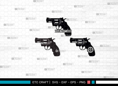 Pistol SVG, Pistol Silhouette, Gun Svg, Handgun Svg, Revolver Svg, Weapon Svg, Gun Silhouette, Pistol Bundle, SVG ETC Craft 