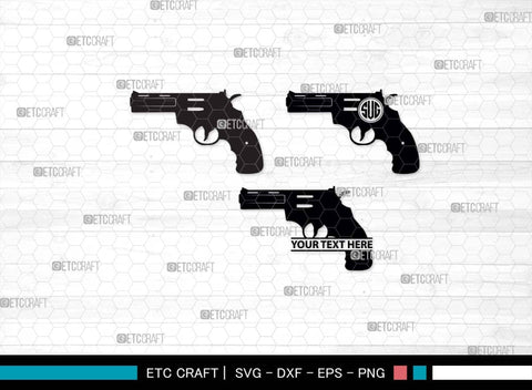 Pistol SVG, Pistol Silhouette, Gun Svg, Handgun Svg, Revolver Svg, Weapon Svg, Gun Silhouette, Pistol Bundle, SVG ETC Craft 