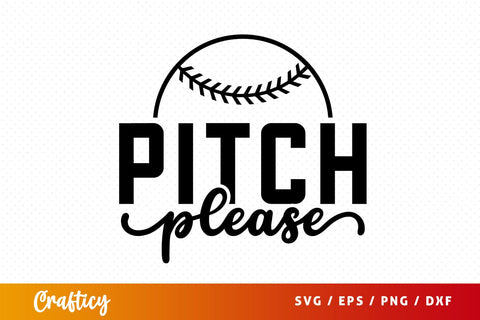 Pitch Please SVG Design SVG Designangry 