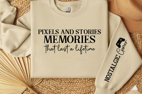 Pixels and stories memories that last a lifetime Sleeve SVG Design SVG Designangry 