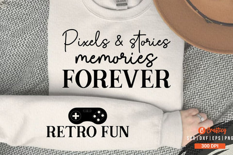 Pixels & Stories Memories Forever Sleeve SVG Design SVG Designangry 