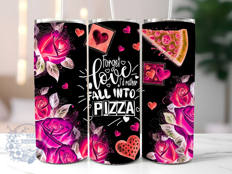 Pizza Valentine 20 oz Skinny Tumbler, Anti Valentine Sublimation Tumbler Png, Straight & Tapered Tumbler Wrap, Instant Digital Download Sublimation ToriDesigns 