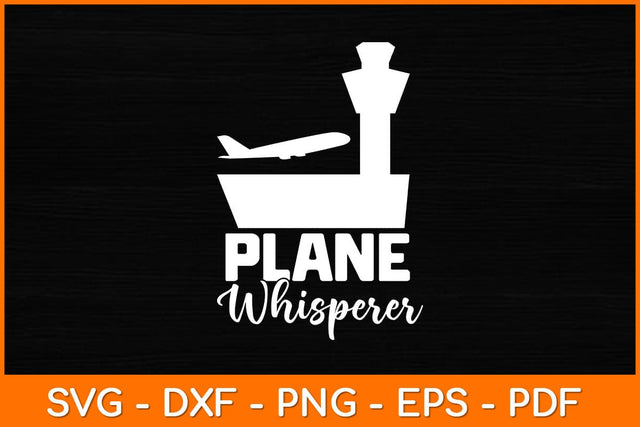 Plane Whisperer Air Traffic Controller Svg Design SVG artprintfile 