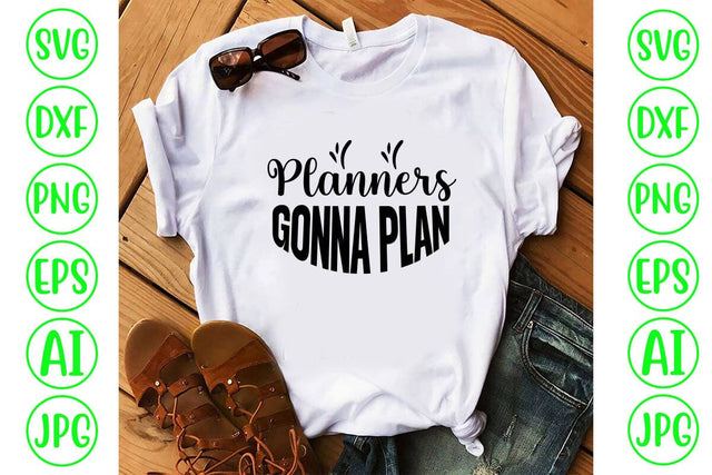 Planners Gonna Plan SVG SVG Syaman 