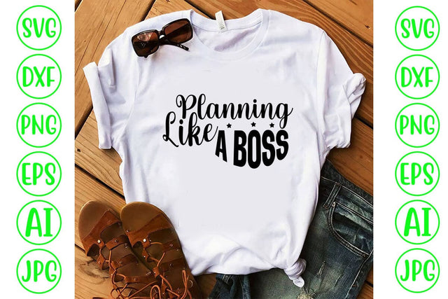 Planning Like A Boss SVG SVG Syaman 