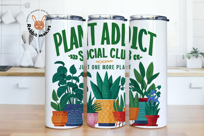 Plant Addict Social Club Tumbler Png, Sublimation Design, Just One More Plant Png, Funny Gardener 20 oz Skinny Tumbler Sublimation Design Sublimation Rabbitmakies 