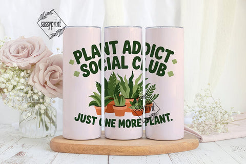 Plant Addict Tumbler Wrap Sublimation sassyprint 