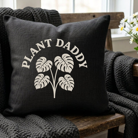 Plant Daddy Embroidery Design – Monstera Leaves Plant Lover Botanical Machine Embroidery File Embroidery/Applique DESIGNS PatternFeed8 