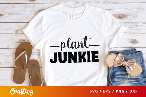 Plant junkie SVG Design SVG Designangry 