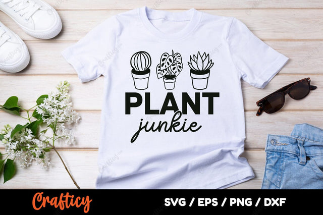 Plant junkie SVG Design SVG Designangry 