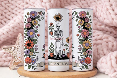 Plant Lover Skeleton 20oz Tumbler Wrap Sublimation DesignSVG 
