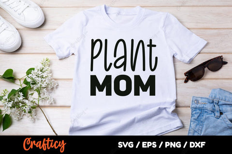 Plant mom SVG Design SVG Designangry 