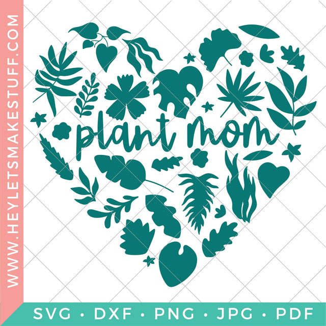 Plant Mom SVG SVG Hey Let's Make Stuff 