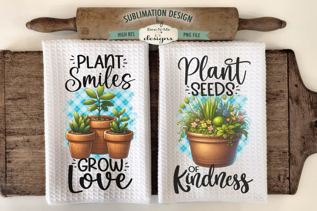 Plant Seeds - Plant Smiles Sublimation Kitchen Towel Designs Sublimation Ewe-N-Me Designs 