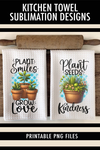 Plant Seeds - Plant Smiles Sublimation Kitchen Towel Designs Sublimation Ewe-N-Me Designs 