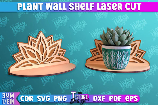 Plant Wall Shelf | Home Decor | Flower Pot Holder | Ornament Wall Shelf | CNC File SVG The T Store Design 