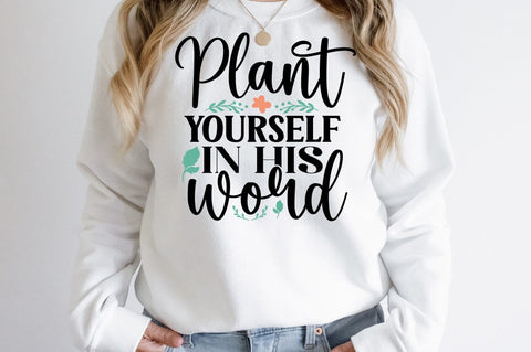 Plant yourself in his word SVG Design SVG Designangry 