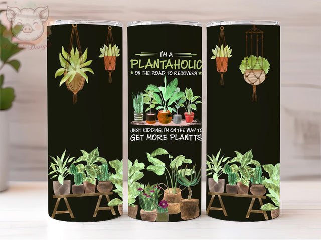 Plantaholic Recovery 20oz Tumbler Png, Straight & Tapered Tumbler Png, Plant Obsessed Tumbler Png, Digital Download PNG Sublimation Lara' s Designs 