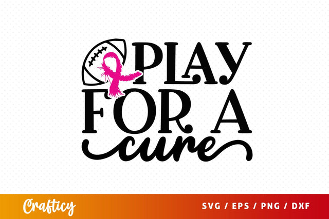 Play For A Cure SVG Design SVG Designangry 