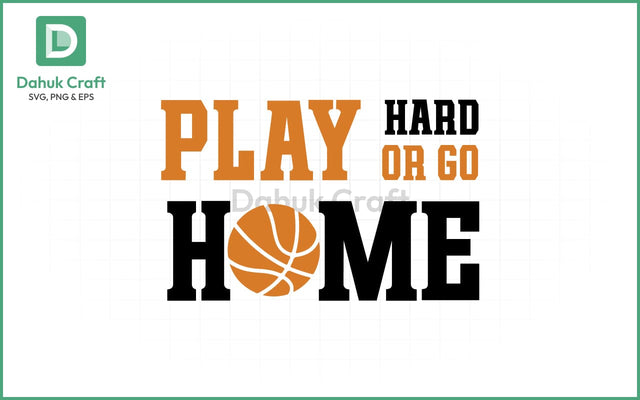Play Hard Basketball SVG PNG & EPS V17 SVG dahukdesign 