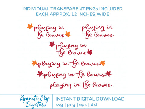 Playing in the Leaves SVG fall quote with maple leaf SVG Kyanite Sky Digitals 