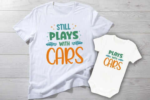 Plays with cars and Still plays with cars SVG Design SVG Designangry 