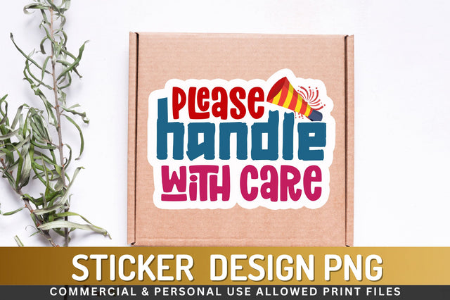 Please handle Sticker Design Sublimation Regulrcrative 