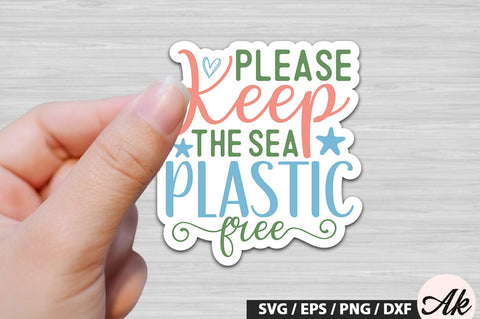 Please keep the sea plastic free Stickers SVG Design SVG akazaddesign 