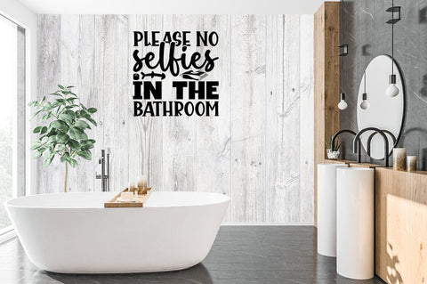 Please no selfies in the bathroom SVG Design SVG Designangry 