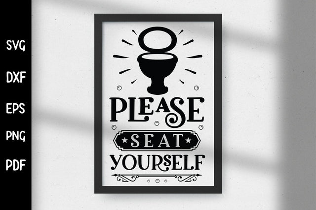 Please Seat Yourself, Funny Bathroom Sign SVG SVG CraftLabSVG 