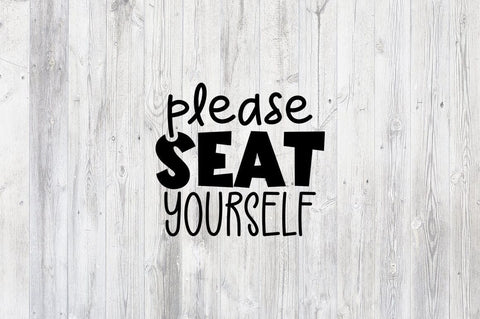 Please seat yourself SVG Design SVG Designangry 