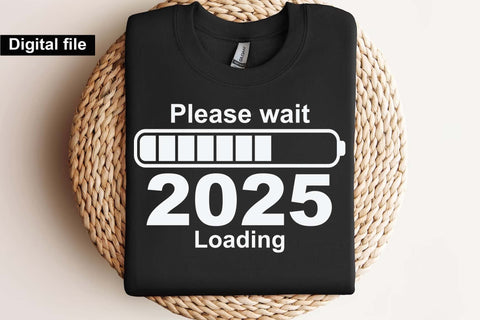 Please wait 2025 loading svg, New year t shirt svg, Funny New year cut files, New year gift shirt svg, New Years Party, Cosy Season svg SVG Isabella Machell 