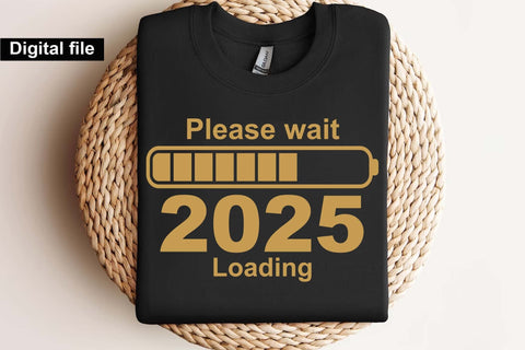 Please wait 2025 loading svg, New year t shirt svg, Funny New year cut files, New year gift shirt svg, New Years Party, Cosy Season svg SVG Isabella Machell 