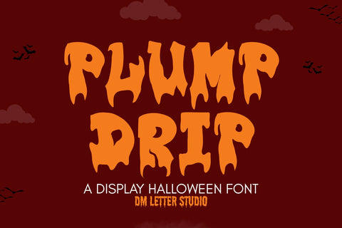 Plump Drip Font Font Dm Letter Studio 