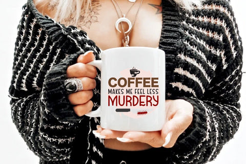 PNG File | Coffee Makes Me Feel Less Murdery | Coffee | Black Cat | Funny | True Crime | Cat Mom | Cat Dad | Pet Cat | Kitten | Sublimation Sublimation Jagonath Roy 