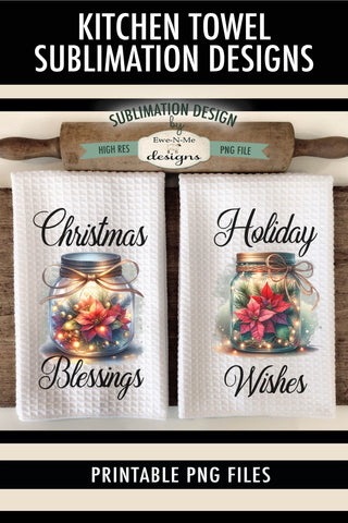 Poinsettia Jars Christmas Kitchen Towel Sublimation Designs Sublimation Ewe-N-Me Designs 