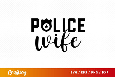 police wife Svg Design SVG Designangry 