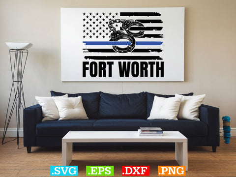 Policeman Blue Line Flag Fort Worth Police Officer Support T-Shirt Shirt, Police Svg, Back the Blue Svg, Thin Blue Line Svg, Police Officer Svg SVG Creativeart88 