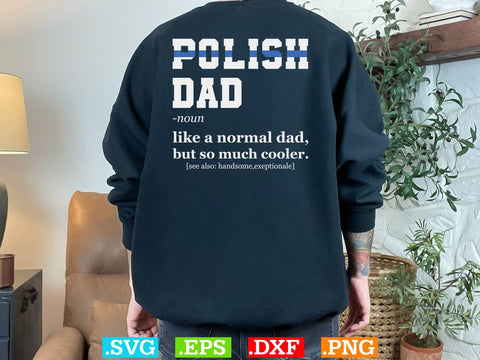 Polish Dad Definition Shirt Fathers Day Gift t-shirt design Shirt, Police Svg, Back the Blue Svg, Thin Blue Line Svg, Police Officer Svg, Police Wife Svg, Distressed Flag SVG Creativeart88 