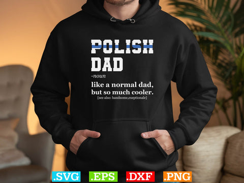 Polish Dad Definition Shirt Fathers Day Gift t-shirt design Shirt, Police Svg, Back the Blue Svg, Thin Blue Line Svg, Police Officer Svg, Police Wife Svg, Distressed Flag SVG Creativeart88 