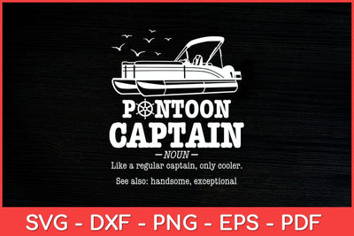 Pontoon Captain Definition Pontoon Boat Boating Funny Svg Design SVG artprintfile 