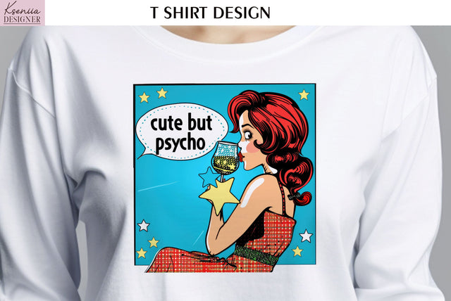 Pop Art Design. Positive Quotes T Shirt Sublimation Kseniia designer 