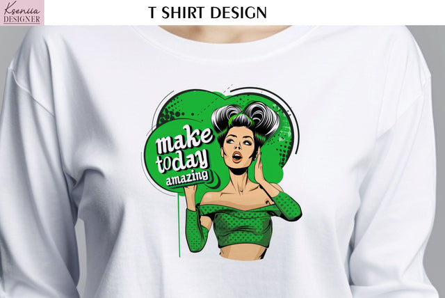 Pop Art Design. Positive Quotes T Shirt Sublimation Kseniia designer 