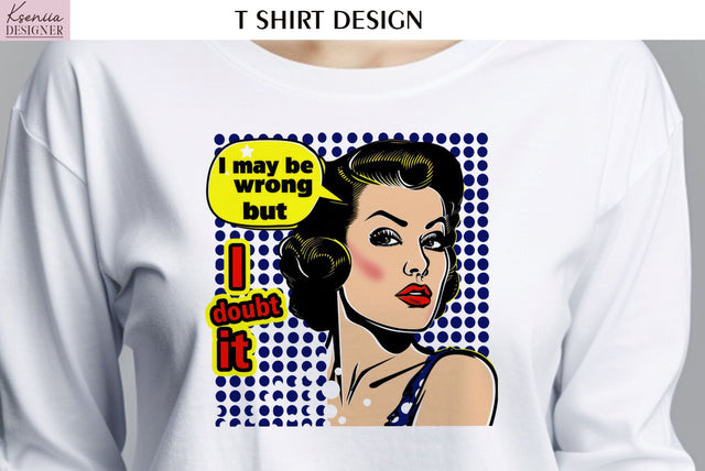 Pop Art Design. Positive Quotes T Shirt Sublimation Kseniia designer 