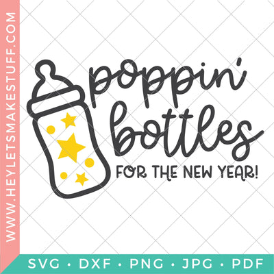 Poppin' Bottles for the New Year SVG Hey Let's Make Stuff 