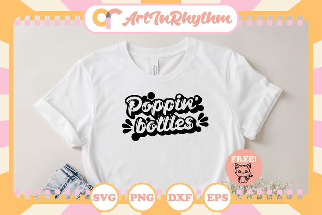 Poppin' bottles svg, New Year svg SVG Artinrhythm shop 