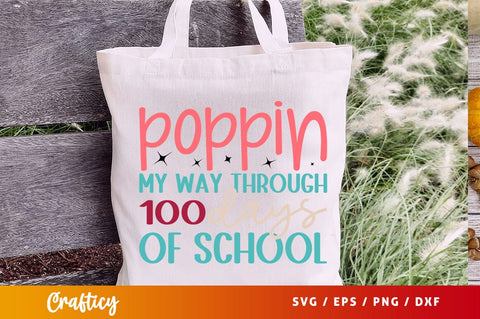 Poppin my way through 100 days of school Svg Design SVG Designangry 
